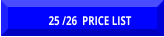 25 /26  PRICE LIST